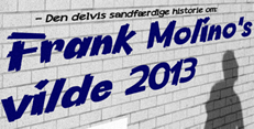 Frank Molinos vilde 2013